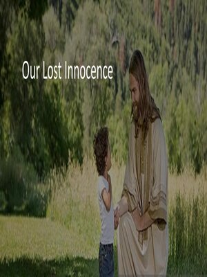 cover image of Our Lost Innocence